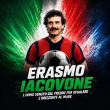 Erasmo Iacovone, l'uomo venuto dal freddo per portare l'orizzonte al mare