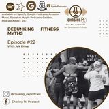 CRX EP 22 : Debunking Fitness Myths