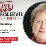 Real Estate Jerky Radio Show - Carla Strong - Air Date 7-16-2022