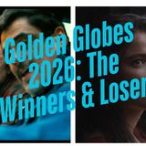 Golden Globes 2026: The Winners & Losers