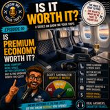 Is Premium Economy Worth It?