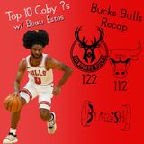 Bucks - Bulls Post Game Recap | Top 10 Coby White Questions with Beau Estes