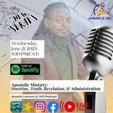 Apostolic Ministry_ Doctrine, Truth, Revelation, & Administration Part 1