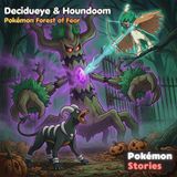 Pokémon Forest of Fear: Decidueye & Houndoom