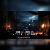 Edgar Allan Poe’s Rue Morgue Murders: The First Detective Story | Audiobook