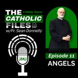 Angels - The Catholic Files