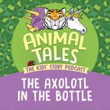 The Axolotl In The Bottle