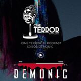 Cine Terror - El Podcast S01E06 - Demonic