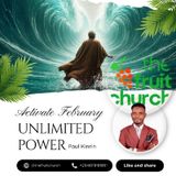 Activate your month - February - UNLIMITED POWER - Paul Kinrin