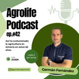 EP. #042: Asi ha CAMBIADO la AGRICULTURA de ALMERIA EN 50 años