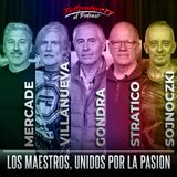LA MESA DE MAESTROS - PARTE 1: "LOS MAESTROS, UNIDOS POR LA PASIÓN"