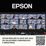 EPSON REALIZÓ SU KICK OFF 2022 DE SOLUCIONES CORPORATIVO E INDUSTRIAL