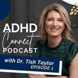 Episode 1: Every Child with ADHD is Unique