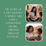 The story of Rani Vanouska T. Modely and OMNYA Foundation helping children through football