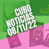 #CuboNoticias 08/11/22