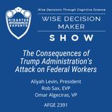 #289: The Consequences of Trump Administration's Attack on Federal Workers with leaders of AFGE 2391