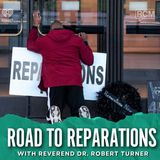 Road to Reparations ft. Reverend Dr. Robert Turner | Angela Rye SoloPod