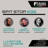 Spit Stop - Puntata 36