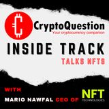 Inside Track with Mario Nawfal CEO of NFT Technologies