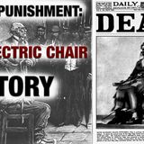 "ELECTRIC CHAIR: AMERICA'S TORTURE MACHINE"