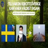 Avsnitt 170. Idrotten kan vara en ensam plats (1 feb 2025)
