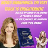 Teachings of A Course in Miracles with Cindy Lora-Renard