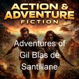Adventures of Gil Blas de Santillane - Alain Rene Lesage - Part 4