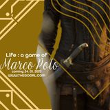 Life: A Game of Marco Polo