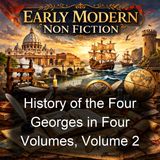 History of the Four Georges in Four Volumes Volume 2 - Justin McCarthy - Part 2