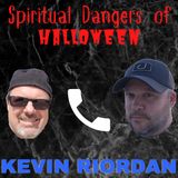 Spiritual Dangers of Halloween - Kevin Riordan Interview