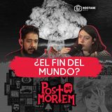 POSTMORTEM: ¿EL FIN DEL MUNDO? - Junio 2025