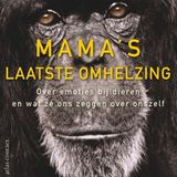 Mama's laatste omhelzing - Primatoloog Frans de Waal