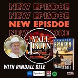 Y'all Listen - The Storyteller - Randall Dale