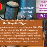 Speak Woman Mental Health Interview Ms. Kayelin Tiggs