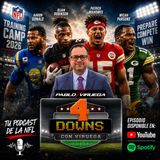 4DownsConViruega Aaron Donald sale del retiro & NFL TrainingCamps