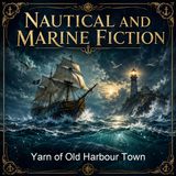 Yarn of Old Harbour Town - William Clark Russell - Part 2