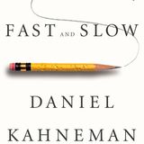 Thinking, Fast and Slow - Daniel Kahneman