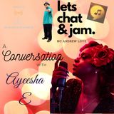 A Conversation With Ayeesha E