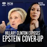 Hillary Clinton Exposes the Epstein Cover-Up | Angela Rye SoloPod
