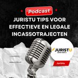 Juristu tips voor effectieve en legale incassotrajecten