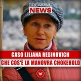 Caso Liliana Resinovich: Che Cos'è La Manovra Chokehold!