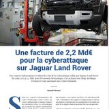 LMI 28 Rex : Une facture de 2,2 Md€ pour la cyberattaque sur Jaguar Land Rover