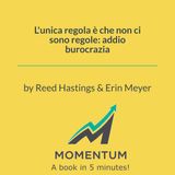 L'unica regola è che non ci sono regole: addio burocrazia (Reed Hastings, Erin Meyer)