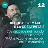 Reboot e remake... e la creatività!?