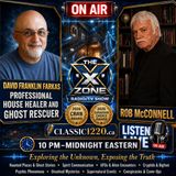 Rob McConnell Interviews - DAVID FRANKLIN FARKAS - Professional House Healer and Ghost Rescuer