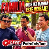 125-26_ _El MEJOR REGALO Que Me Dio Mi FAMILIA En Mi CUMPLEAÑOS_ Padre Luis Toro
