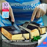 MGD: Focus on the Word - Part Three