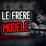 Le Frère Modèle : une histoire qui va vous glacer le sang