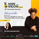 Know Your Legal Rights as a Widow (II) : The Inheritance Rights of Widows in Nigeria