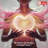 EP01.6 | Amor: la energía más incomprendida del universo |  Metafisica 4 en 1